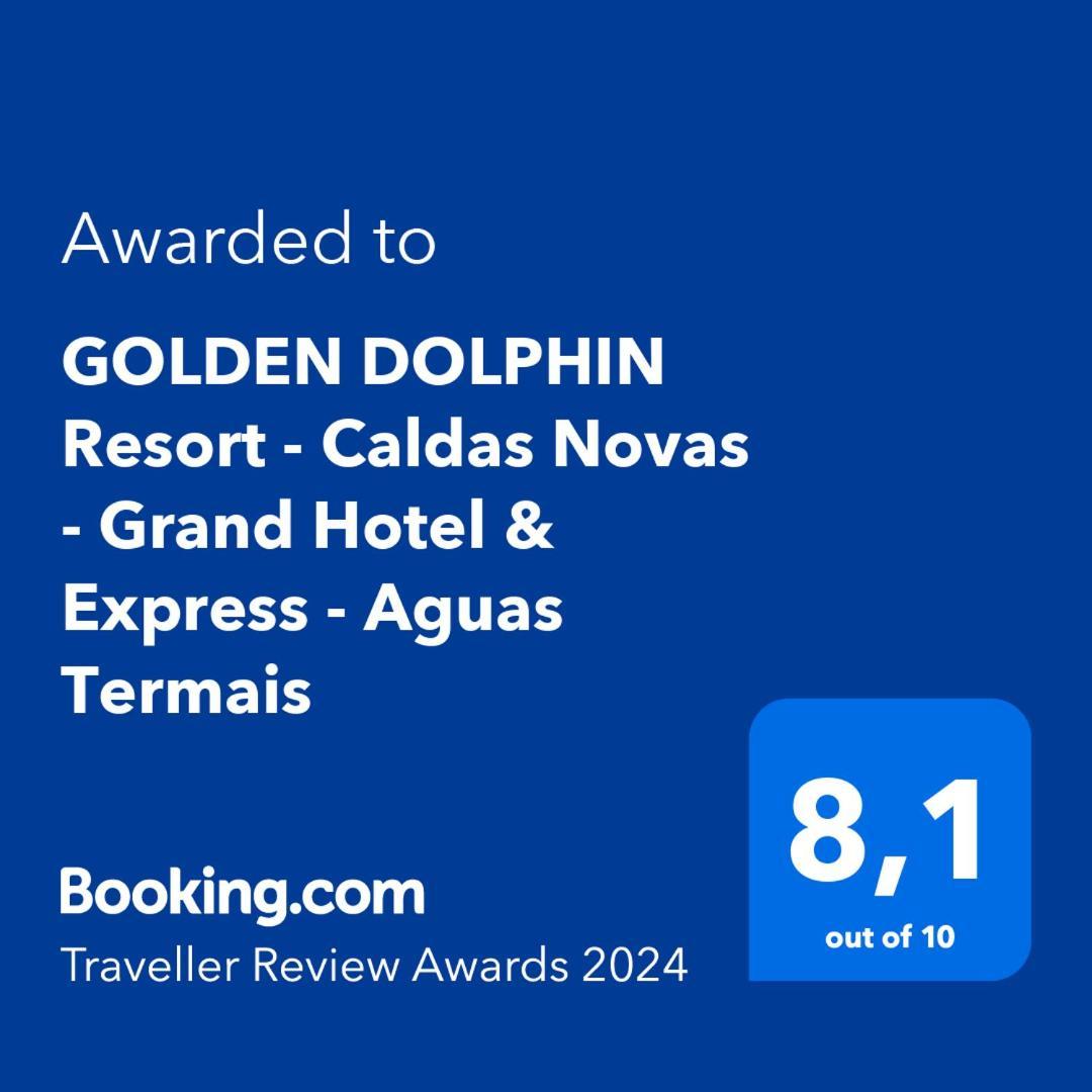 Golden Dolphin Resort - Grand & Express - Caldas Novas - Com Tv A Cabo - Aguas Termais 외부 사진